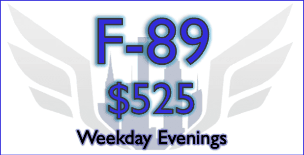F-89 $525 weekday evenings promotion graphic.