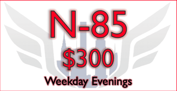 Weekday Evenings $300 N-85